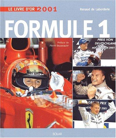 Formule 1 : le livre d'or 2001