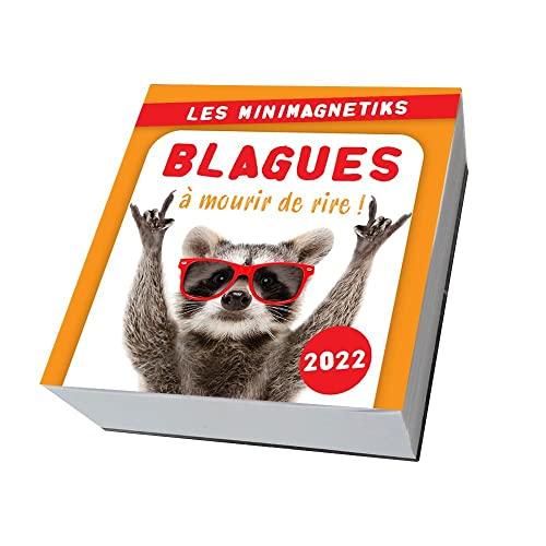 Blagues à mourir de rire ! : 2022