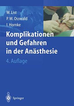 Komplikationen und Gefahren in der Anästhesie