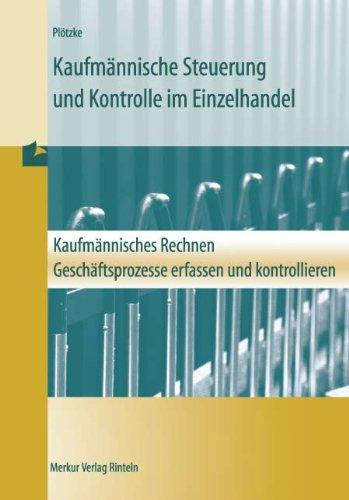 Kaufmännische Steuerung und Kontrolle im Einzelhandel: Ausgabe Nordrhein-Westfalen