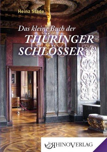 Das kleine Buch der Thüringer Schlösser: Band 23