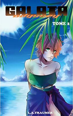 Galata Odyssey Tome 2