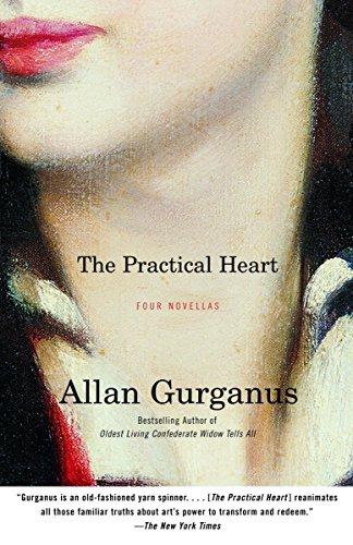 The Practical Heart: Four Novellas (Vintage Contemporaries)