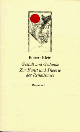 Gestalt und Gedanke. Zur Kunst und Theorie der Renaissance