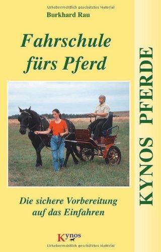 Fahrschule fürs Pferd: Die sichere Vorbereitung aufs Einfahren