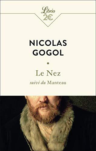 Le nez. Le manteau