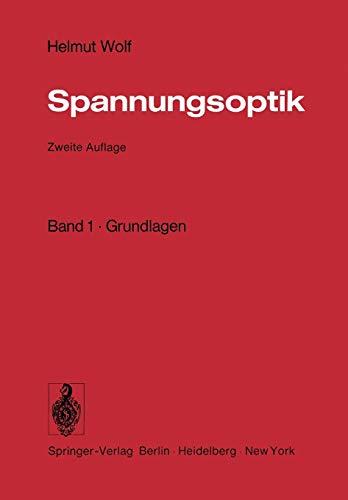 Spannungsoptik: Band 1 · Grundlagen