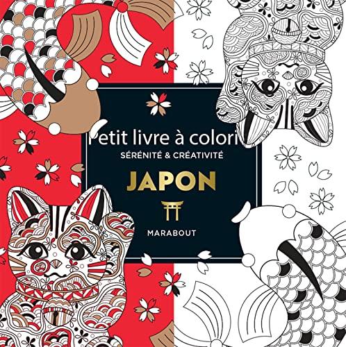 Japon : petit livre à colorier : sérénité & créativité