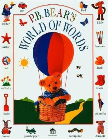 P. B. Bear's World of Words (Pajama Bedtime P.B. Bear)