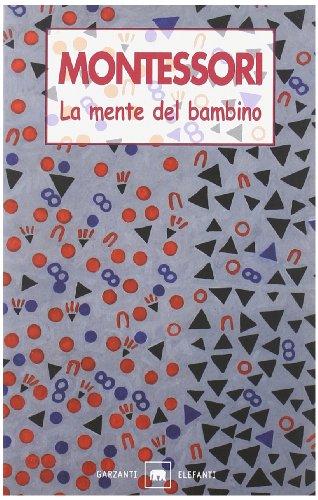 La mente del bambino. Mente assorbente