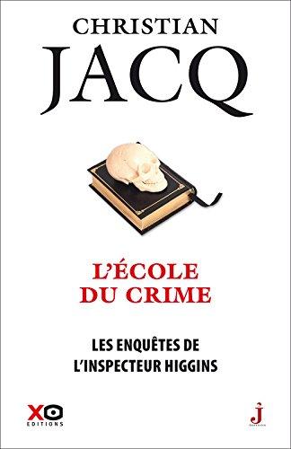 Les enquêtes de l'inspecteur Higgins. Vol. 23. L'école du crime