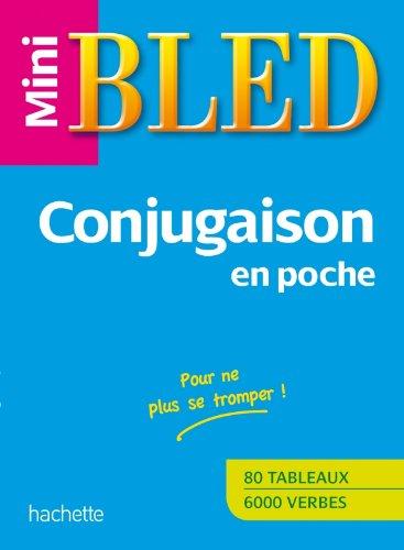 Conjugaison en poche : 80 tableaux, 6.000 verbes