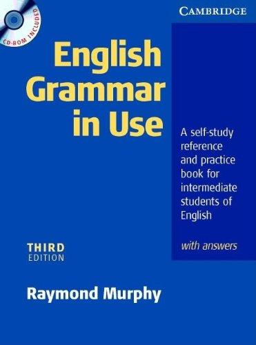 English Grammar in Use - Third Edition. Intermediate to Upper Intermediate: English Grammar in Use.  With answers and CD-ROM pack: A Self-study ... Students of English (Grammar in Use)