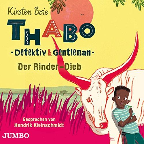 Thabo.Detektiv & Gentleman (3.).der Rinder-Dieb