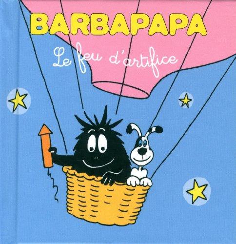 Barbapapa : le feu d'artifice