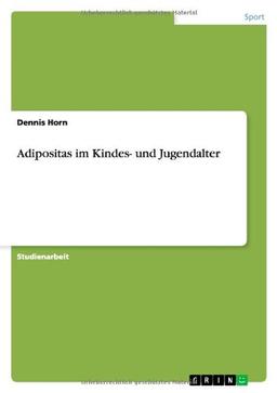 Adipositas im Kindes- und Jugendalter