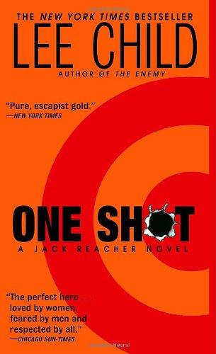 Jack Reacher: One Shot: A Novel: A Jack Reacher Novel