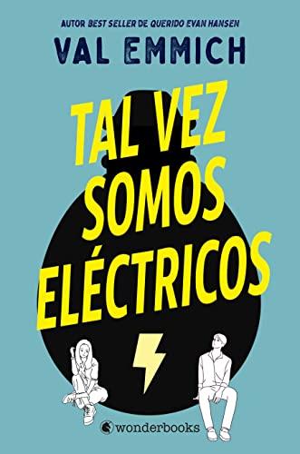 Tal vez somos eléctricos (WonderLove)