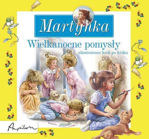 Martynka Wielkanocne pomysly