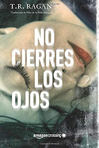 No cierres los ojos (Lizzy Gardner, 1, Band 1)