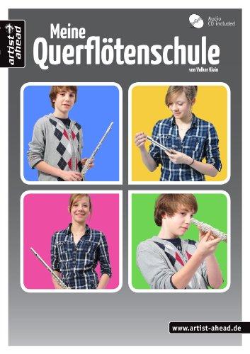 Meine Querflötenschule - Der perfekte Einstieg in das Querflötenspiel! (inkl. 2 Audio-CDs)