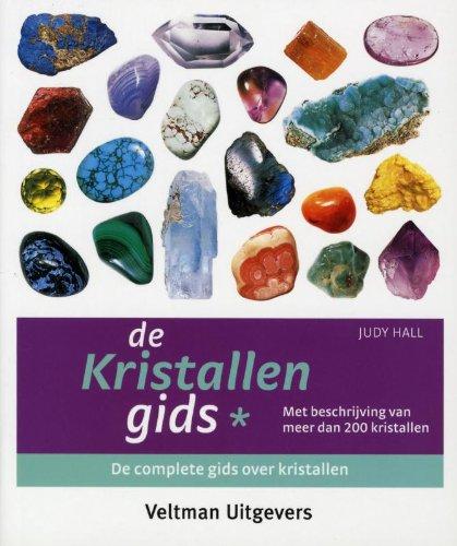 De kristallengids: de complete gids over kristallen