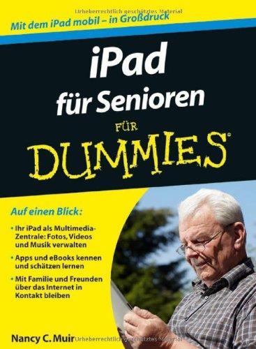 iPad für Senioren für Dummies (Für Dummies)