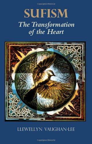 Sufism: The Transformation of the Heart