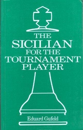 The Sicilian for the Tournament Player (Batsford Chess Books)