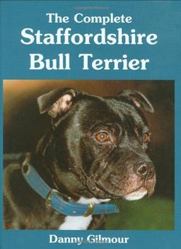 The Complete Staffordshire Bull Terrier (Book of the Breed)