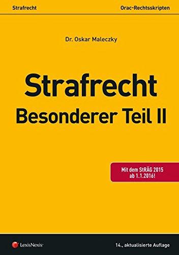 Strafrecht - Besonderer Teil II (Skripten)