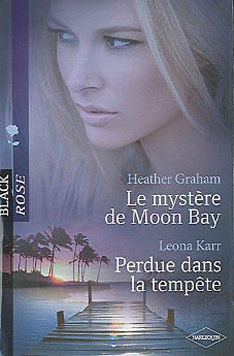 Le mystère de Moon Bay. Perdue dans la tempête