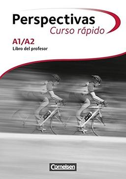 Perspectivas - Curso rápido: A1/A2 - Libro del profesor