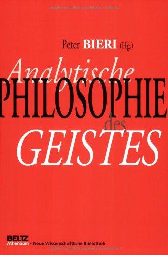 Analytische Philosophie des Geistes (Neue Wissenschaftliche Bibliothek)