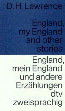 England, mein England und andere Erzählungen / England My England and other Stories. Zweisprachige Ausgabe. Deutsch / Englisch.