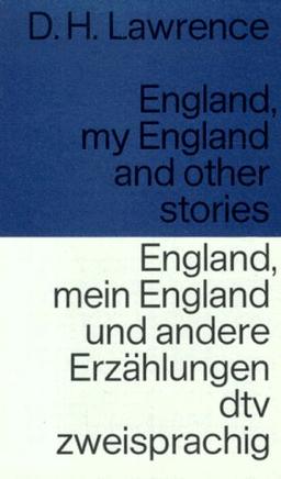 England, mein England und andere Erzählungen / England My England and other Stories. Zweisprachige Ausgabe. Deutsch / Englisch.