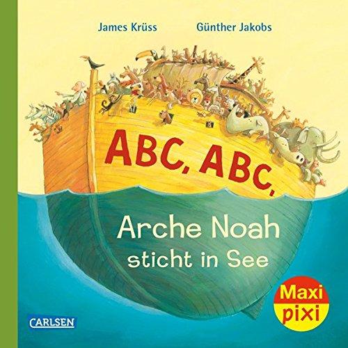 ABC Arche Noah sticht in See (Maxi Pixi, Band 248)