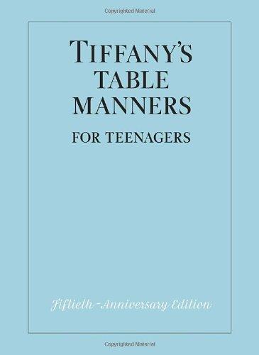 Tiffany's Table Manners for Teenagers