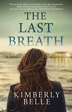 The Last Breath: A Novel