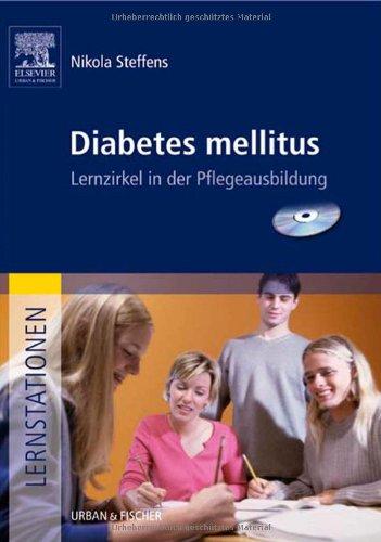 Lernstationen: Diabetes mellitus: Lernzirkel in der Pflegeausbildung