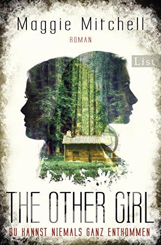 The other Girl: Du kannst niemals ganz entkommen