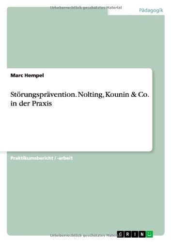 Störungsprävention. Nolting, Kounin & Co. in der Praxis