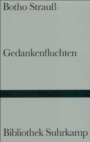 Gedankenfluchten (Bibliothek Suhrkamp)