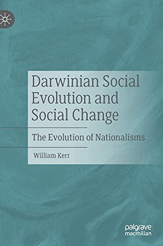 Darwinian Social Evolution and Social Change: The Evolution of Nationalisms