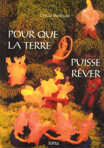 Pour que la terre puisse rêver : 12 contes