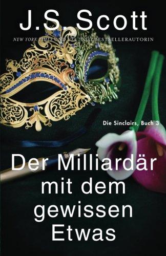 Der Milliardär mit dem gewissen Etwas ~ Evan: Die Sinclairs (Buch 3)