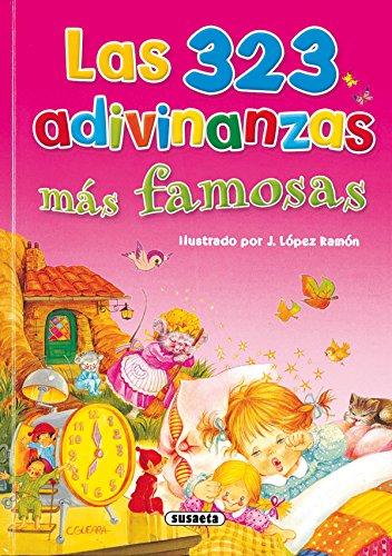 Trescientos veintitres adivinanzas mas famosas del idioma castella (Adivinanzas Y Chistes)