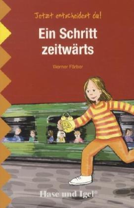 Ein Schritt zeitwärts: Schulausgabe