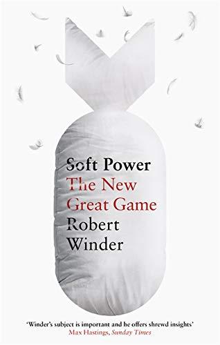 Soft Power: The New Great Game