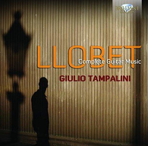 Llobet: Sämtliche Gitarrenmusik